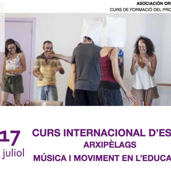 Curs internacional d’estiu Orff Catalunya: Arxipèlags, música i moviment en l’educació