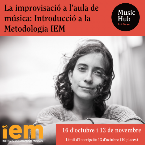 La improvisació a l’aula de música: Introducció a la Metodologia IEM
