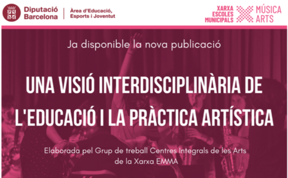 Nova publicació: “Una visió interdisciplinària de l’educació i la pràctica artística”