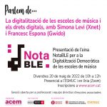 20/05: Parlem de…La digitalització de les escoles de música i els drets digitals, amb Simona Levi (Xnet) i Francesc Espona (Gwido)