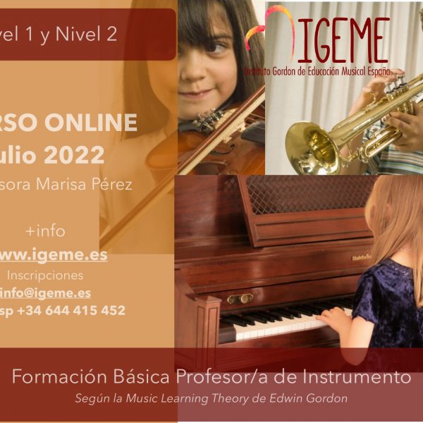 Cursos online professor/a instrument segons la Music Learning Theory d’Edwin Gordon amb Marisa Pérez (juliol i setembre 2022)