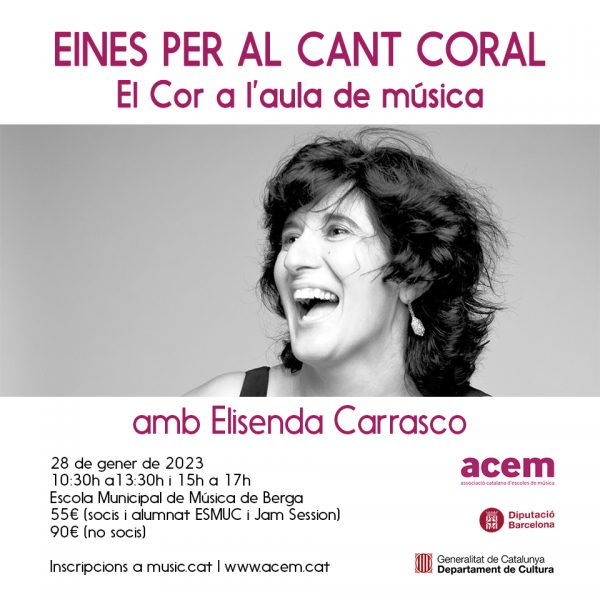 Curs: “Eines per al cant coral” amb Elisenda Carrasco a EMM Berga