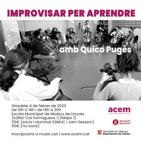 Curs “Improvisar per aprendre música” de Quico Pugès