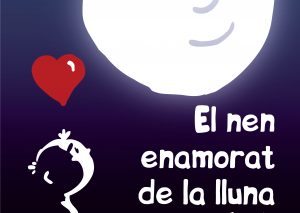 Cantaxics El nen enamorat de la Lluna a Balaguer – 20 d’abril
