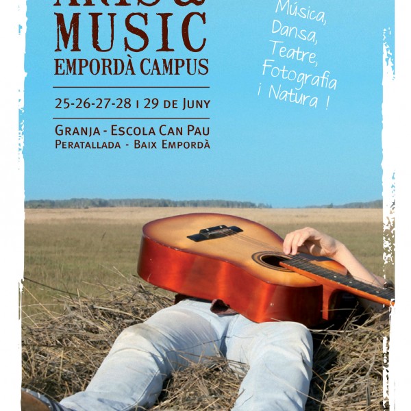 Arts&Music Empordà Campus del 25 al 29 de juny