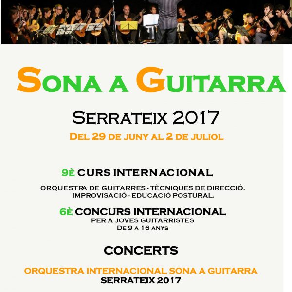 Sona a Guitarra 2017: curs internacional d’orquestra de guitarres i concurs per a joves guitarristes