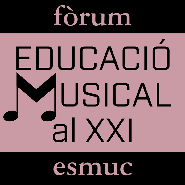 Primer Fòrum sobre Educació musical al s.XXI: La democratització de la pràctica musical a Catalunya