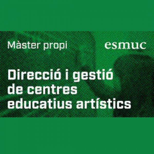 La DIBA oferix 2 beques destinades a cobrir el cost de la matrícula del Màster de direcció i gestió de centres educatius artístics a l’ESMUC