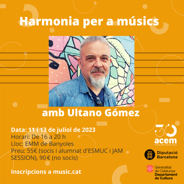 Curs: “Harmonia per a músics” amb Ultano Gómez a EMM Banyoles (zona 2)