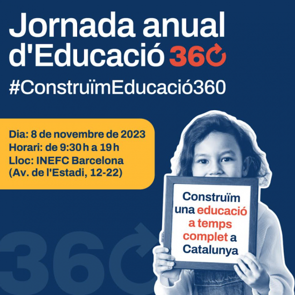 Jornada Anual d’Educació 360 per construir una educació a temps complet a Catalunya