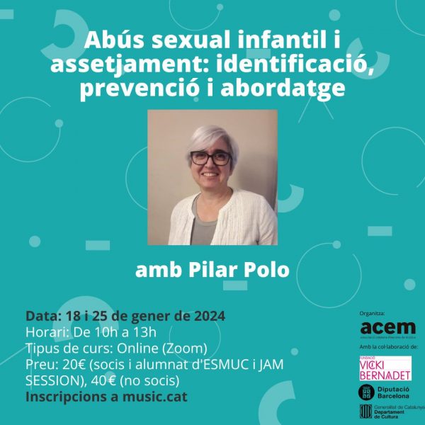 Curs “Abús sexual infantil i assetjament: identificació, prevenció i abordatge” amb Pilar Polo